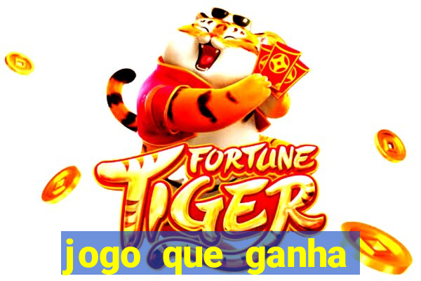 jogo que ganha dinheiro sem pagar nada